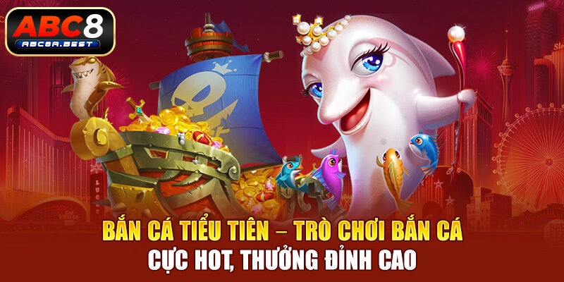 Sảnh Bắn Cá Tại Nhà Cái ABC8 - spin276.best