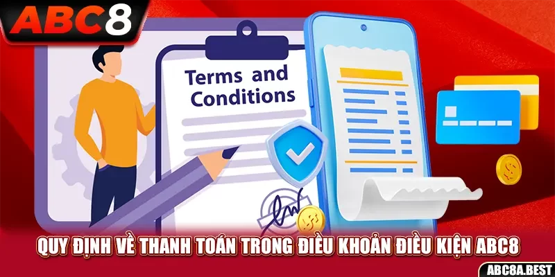 Điều Khoản điều Kiện ABC8 - Những Gì Người Chơi Cần Biết - spin276.best