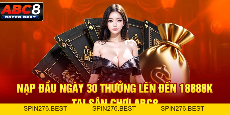 ABC8 – Nền Tảng Giải Trí Trực Tuyến Hàng Đầu Với Dịch Vụ Đẳng Cấp - spin276.best